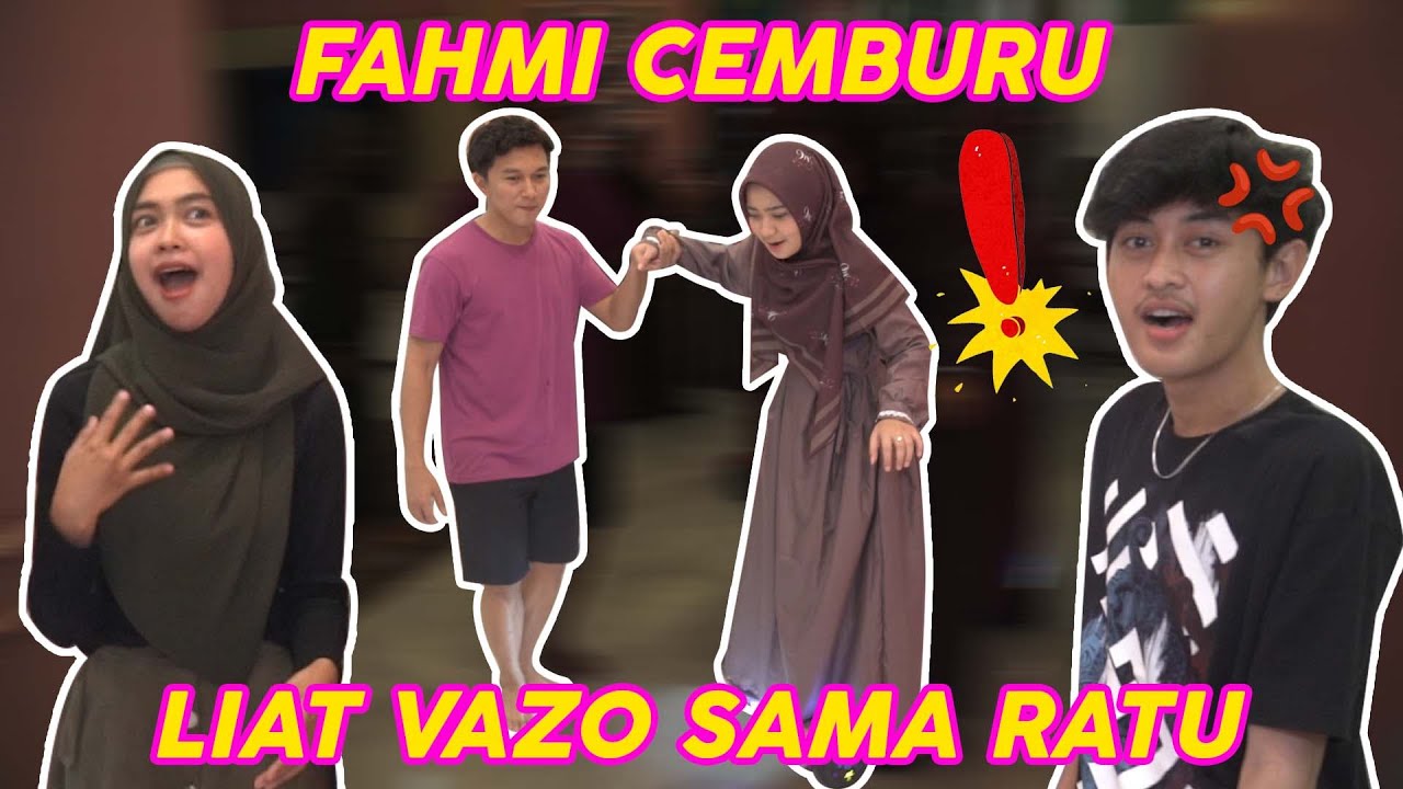 RATU SAMA VAZO PEGANG-PEGANGAN TANGAN‼️ FAHMI CEMBURU...