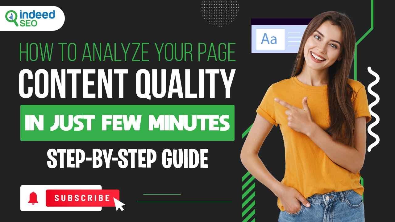 How to Analyze Your Page Content Quality in Just Few Minutes | Step-By-Step Guide