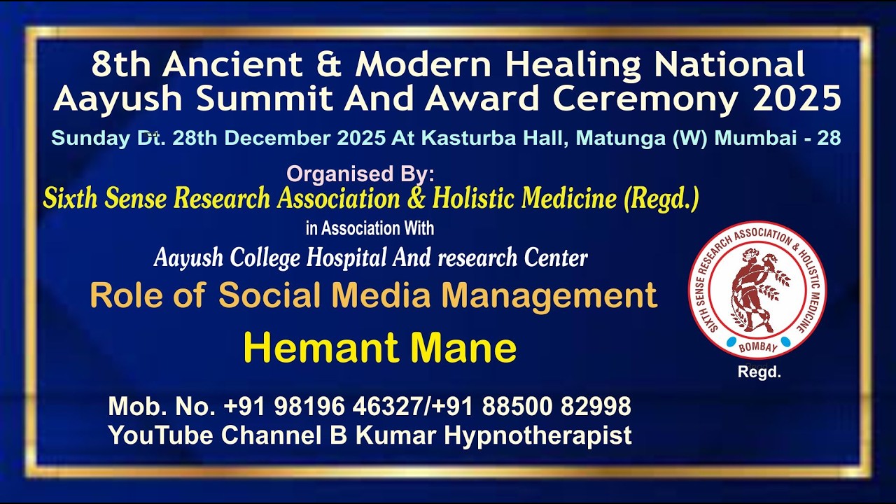 Role Of social Media Management By Hament Mane 8th Ancient & Modern Healing Summit&AwardCeremony2025