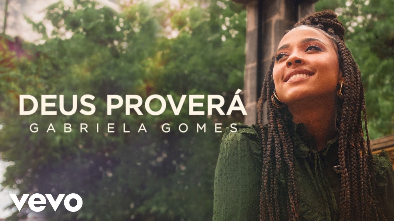 Gabriela Gomes - Deus Prover&aacute;