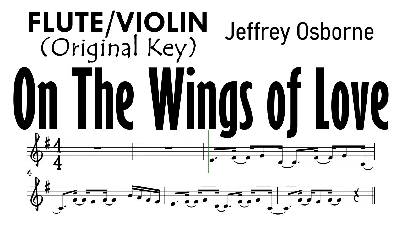 On The Wings Of Love Flute Violin OrIginal Key Sheet Backing Track Partitura Jeffrey Osborne