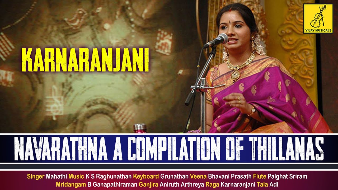 Karnaranjani || Navarathna A Compilation of Thillanas || Mahathi || Vijay Musicals