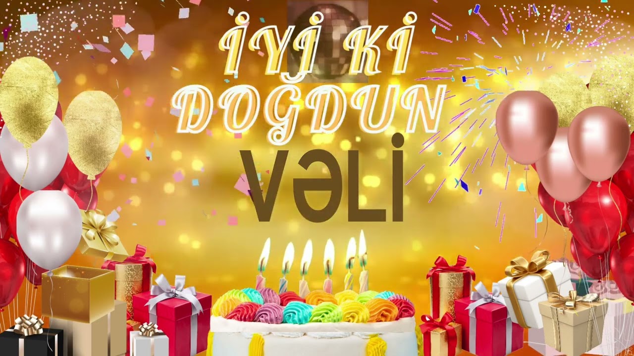 VƏLİ &ndash; Ad G&uuml;qn&uuml;n M&uuml;barək Vəli