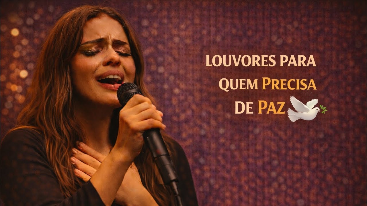 Louvores Para Quem Precisa de Paz 🕊️ #louvor  #gospelmusic #adoracao 