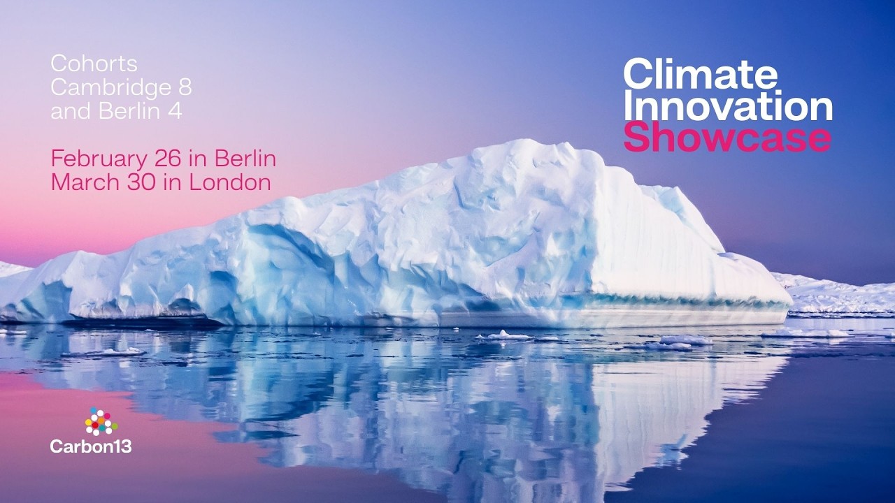 Carbon13's 2026 Climate Innovation Showcase Day | Berlin