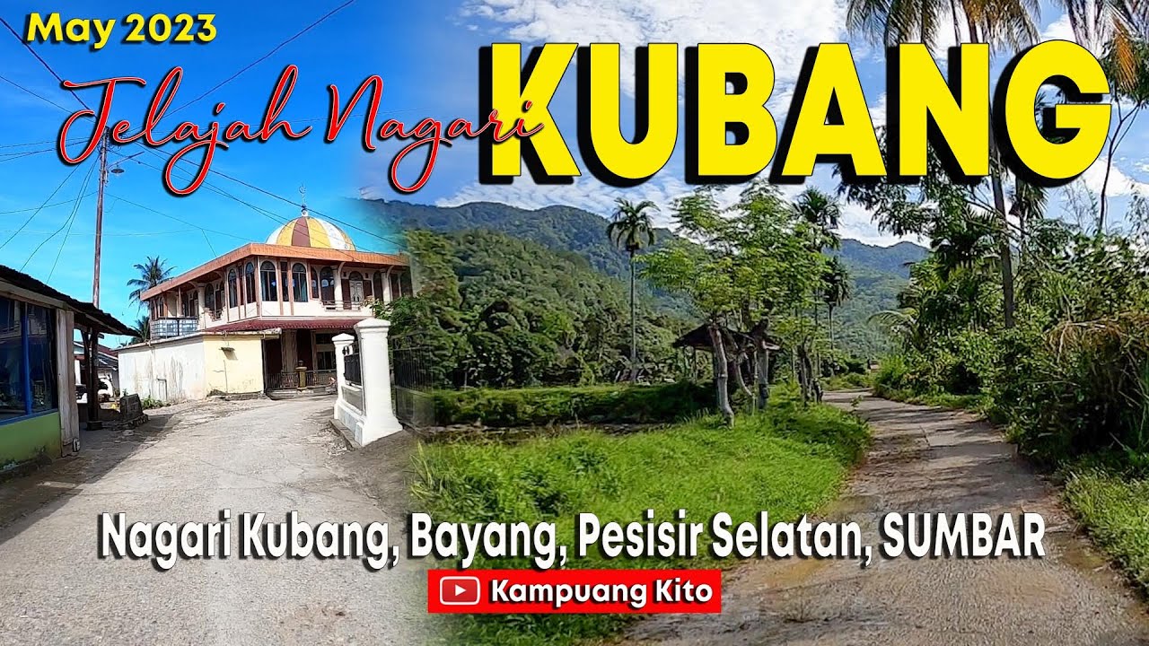 Kaliliang Nagari KUBANG kecamatan Bayang, Pesisir Selatan 2023