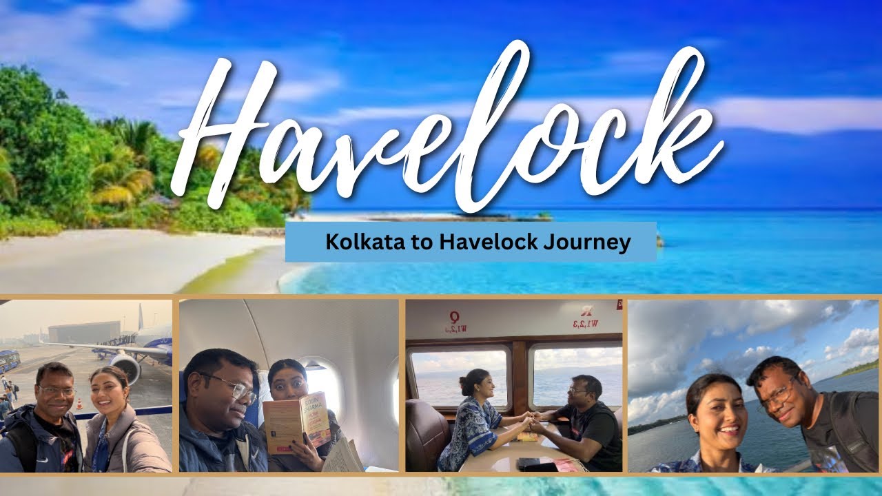 Travelling to Havelock Island( Swaraj Dweep ) from Kolkata | Day 1 in havelock | Santhali Vlog |