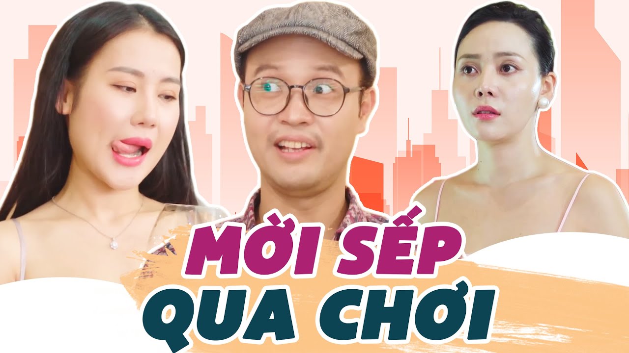 Mời Sếp Qua Chơi - Phim Hài Sitcom Hài Hước Hay Nhất 2025 | Thái Sơn, Cường Cá, Ngọc Kayla