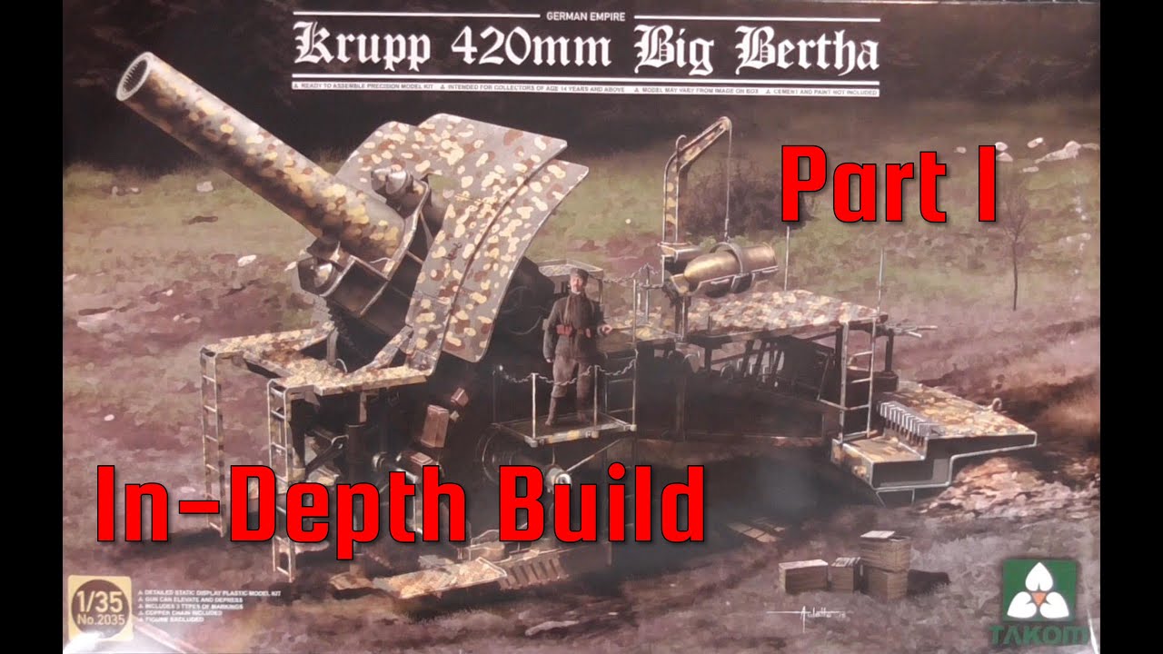 Takom 1/35 Big Bertha 420mm WWI Siege Gun - Part 1 - In Depth Build and Prime