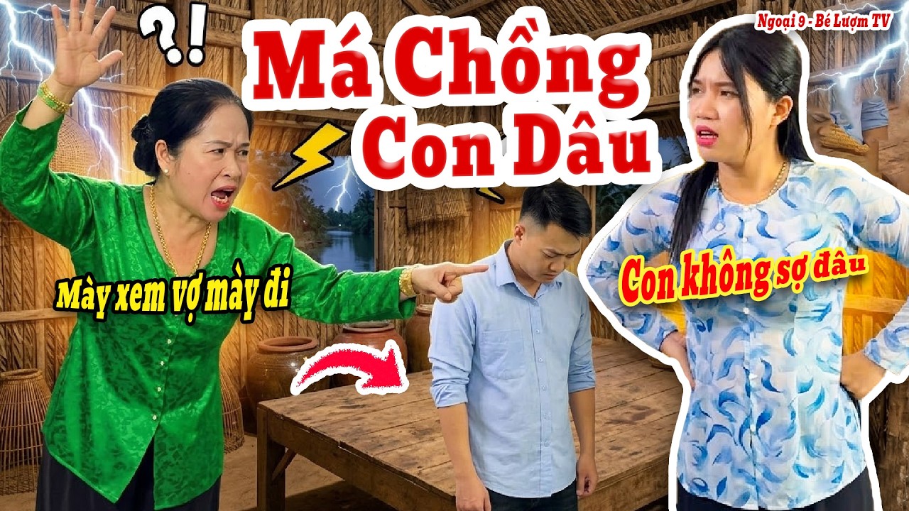 Nàng Dâu Nghèo Bị Má Chồng Khinh Rẻ Ra Mặt Và Cái Kết | Ngoại 9 - Bé Lượm TV