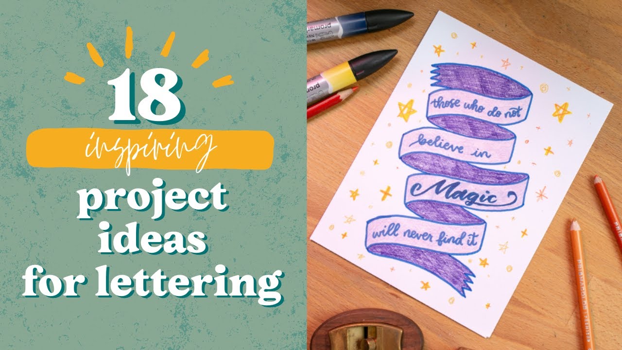Lettering Basics - 18 Inspiring Project Ideas For Lettering