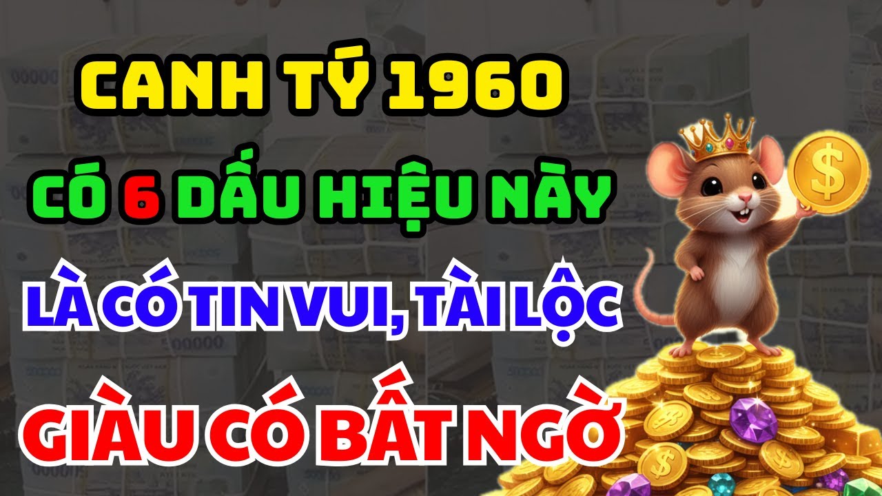 6 Dấu Hiệu Trời Phật Báo Tin Tuổi Canh Tý 1960: Nửa Đời Gánh Nghiệp, Hậu Vận Hưởng Phúc Dày!