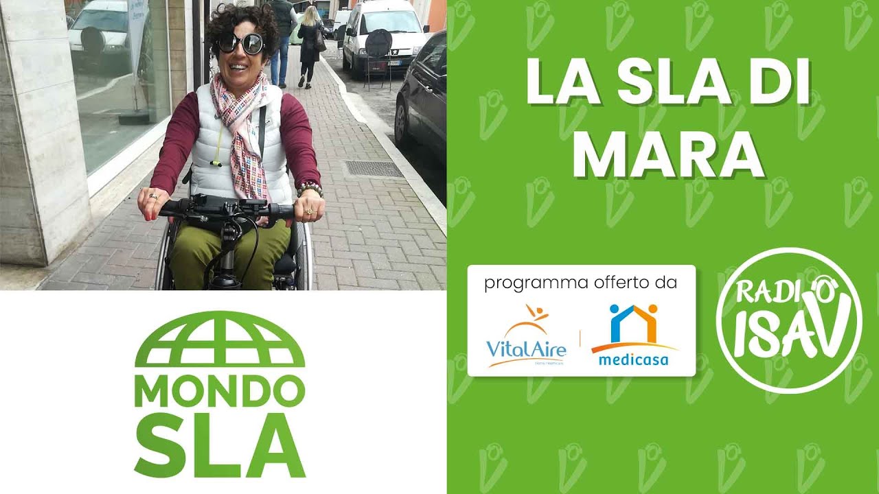 MONDO SLA | La SLA di Mara