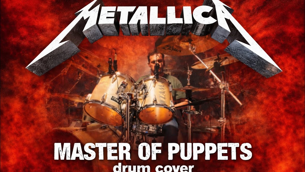 Metallica - Master Of Puppets drum cover