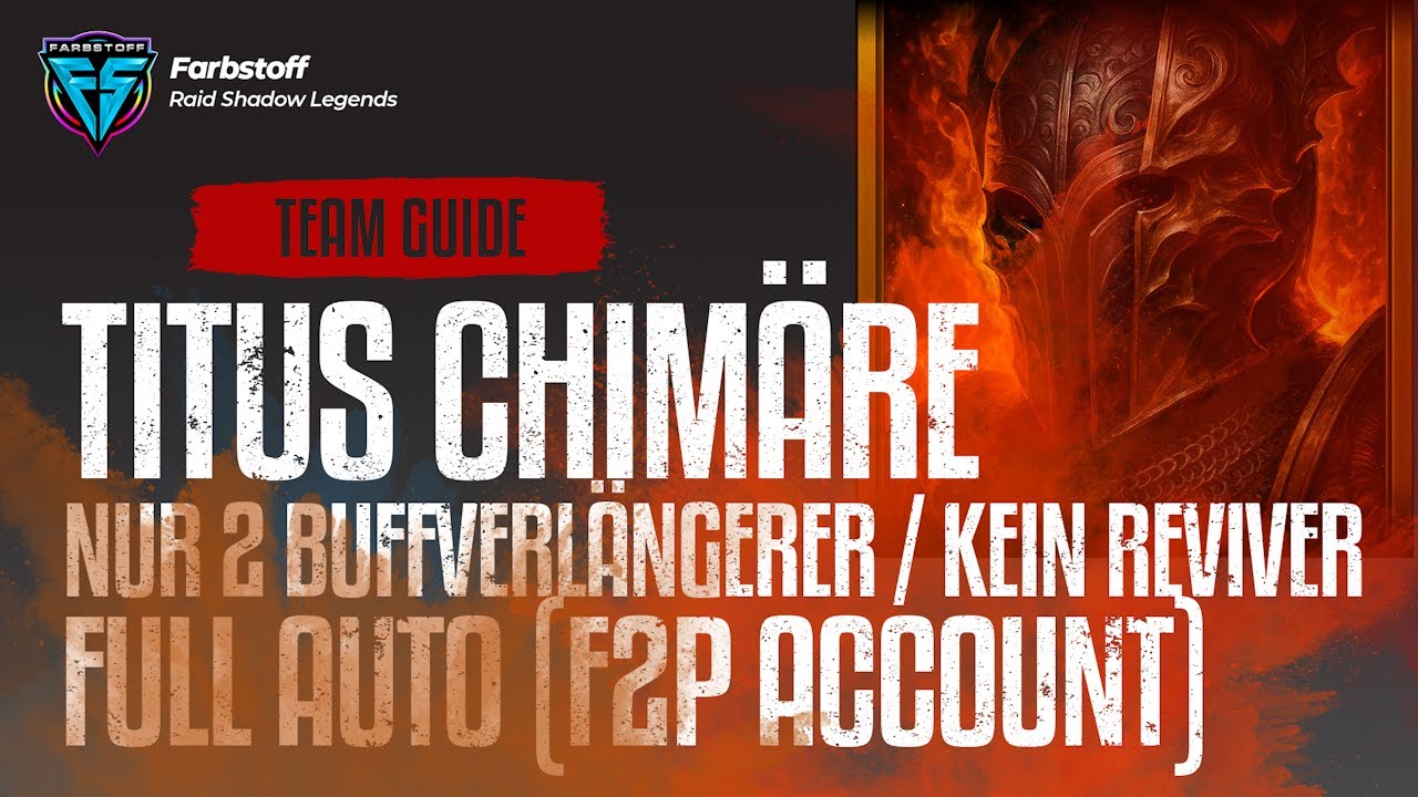 Raid: Shadow Legends - Titus Team F2P - Kein Reviver und nur 2 Buff Verlängerer [TeamGuide]