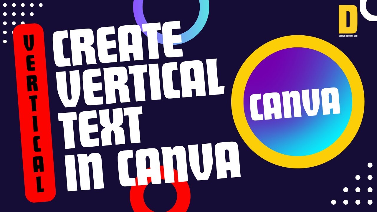 Two Easy Ways To Make Vertical Text in Canva | @DesignSuccessLab