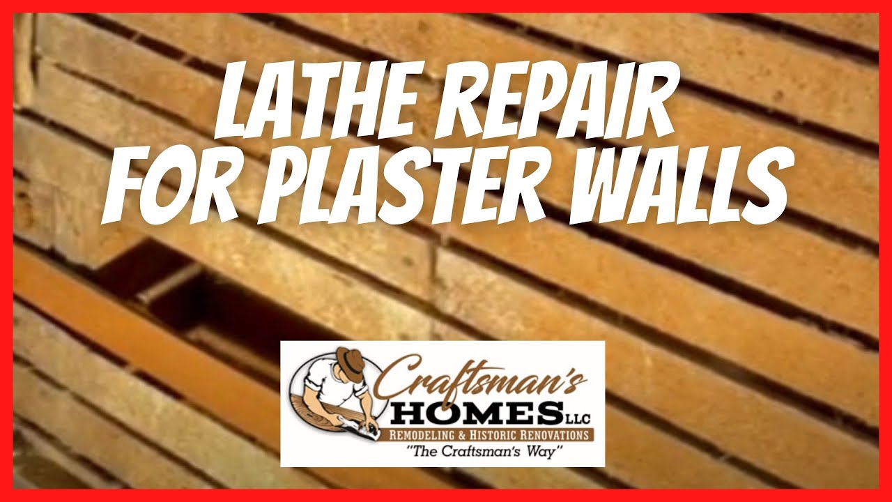 How To Repair Lathe for a Plaster Wall