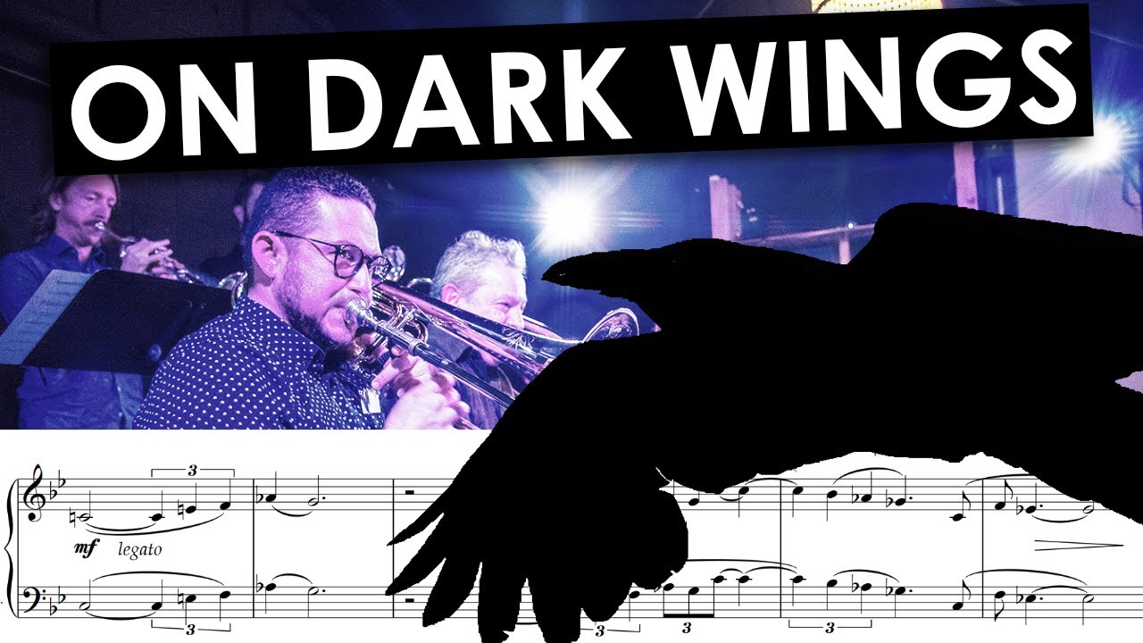 Original Jazz Composition (with Analysis): On Dark Wings