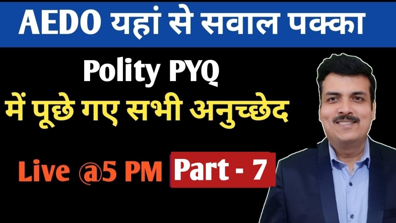 Polity Pyq Artical - live - 7