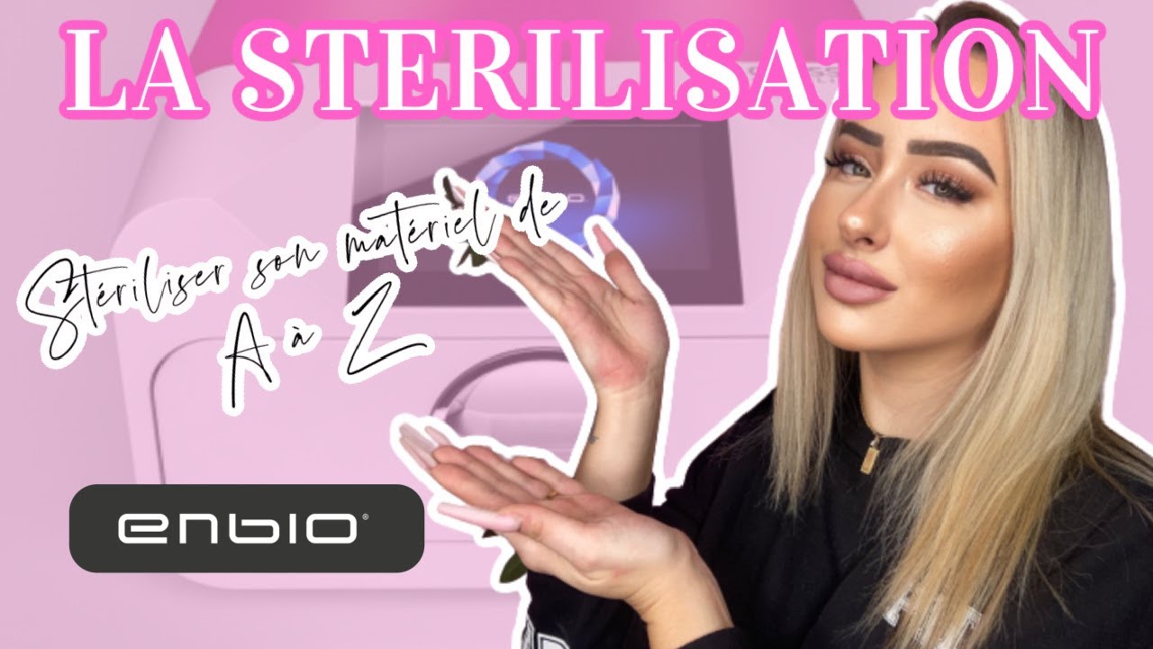 TUTO :  LA STÉRILISATION DE A À Z ! 🧽