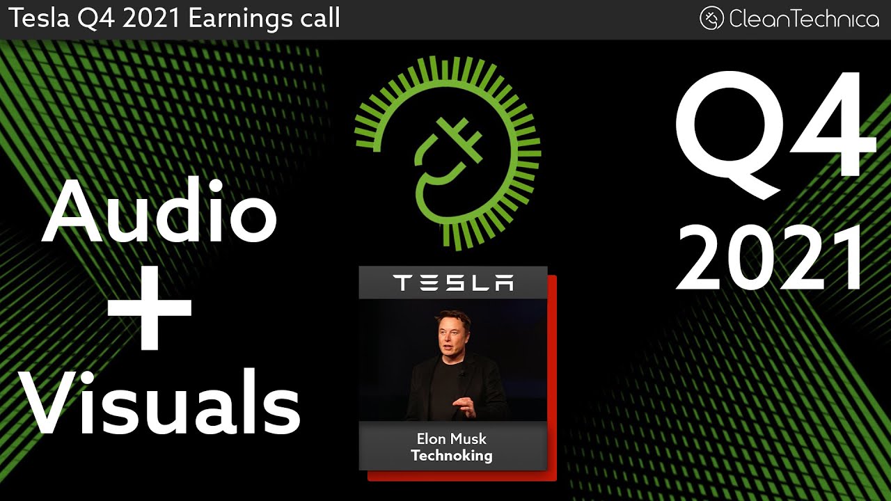 Tesla Q4 2021 Earnings Call Shortened Version