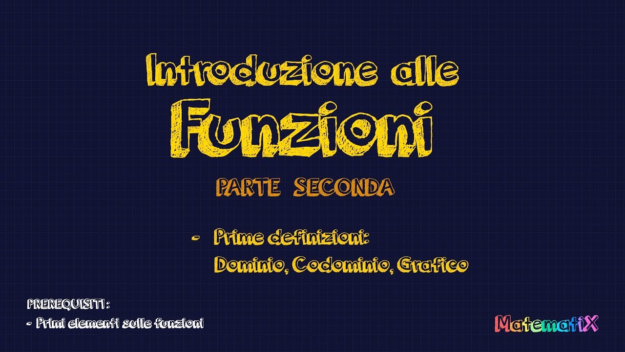 Introduzione alle Funzioni, PARTE SECONDA