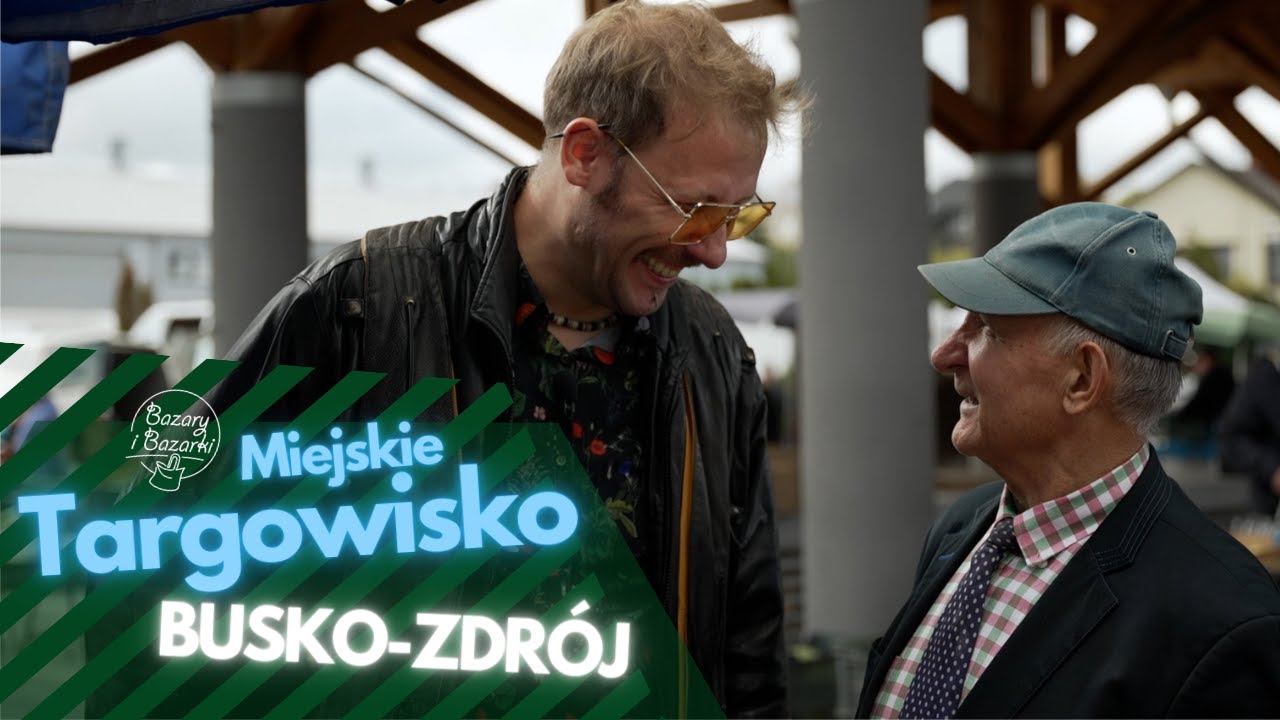 Bazary i Bazarki ODC.37 MIEJSKIE TARGOWISKO (BUSKO-ZDRÓJ)
