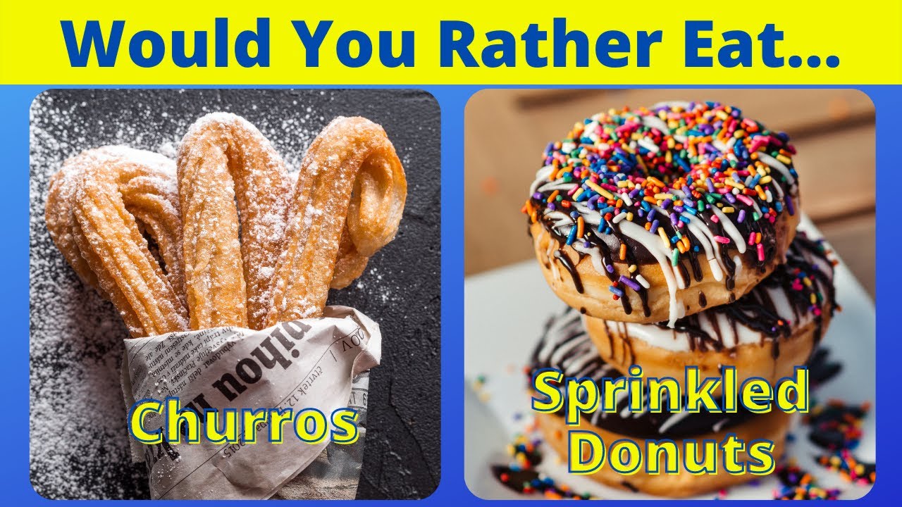 WOULD YOU RATHER? Desserts Edition Brain Break! [AMAZINGLY TASTY  OPTIONS!]
