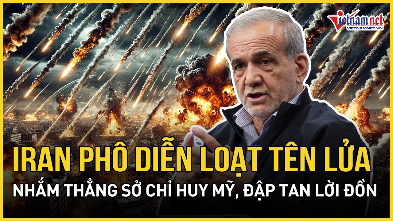 Iran phô diễn loạt tên lửa siêu vượt âm, nhắm thẳng các sở chỉ huy Mỹ, đập tan lời đồn cạn hỏa lực
