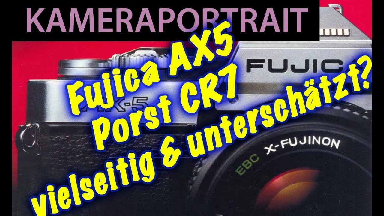 📷  Analoge Fotografie: Kameraportrait Fujica AX 5 / PORST CR-7 - Vielseitiger Underdog