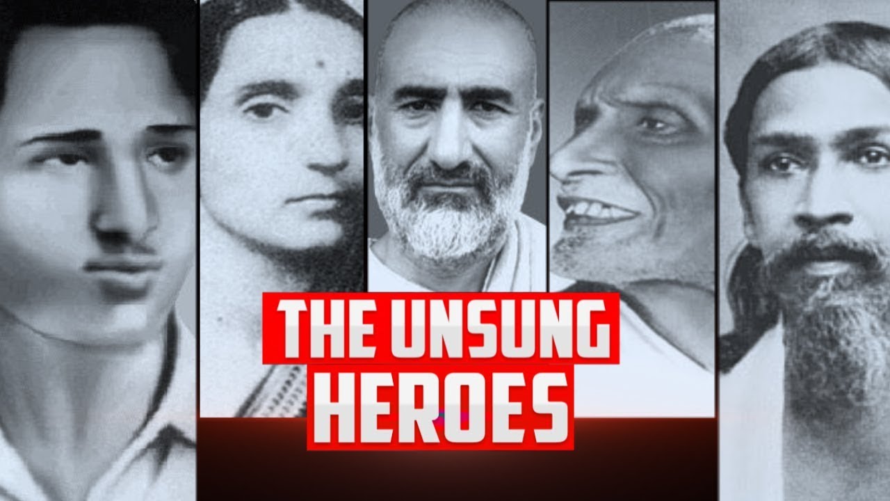 Unsung Heroes of Indian Freedom Struggle