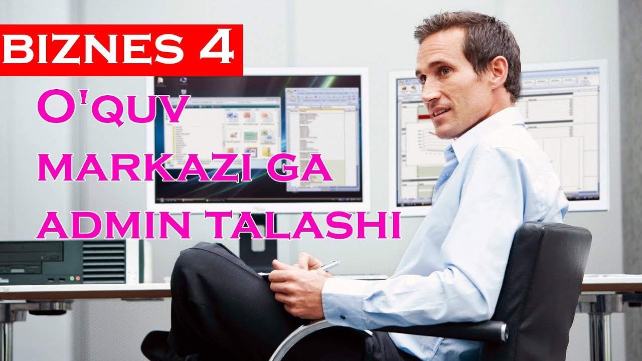 O'quv markazi ga admin talashi