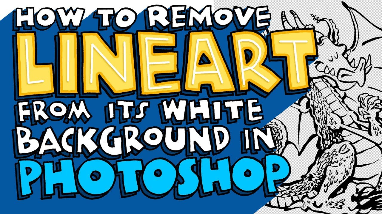How To Remove LineArt from its White Background in PhotoShop [11 Easy Steps!] [2018]
