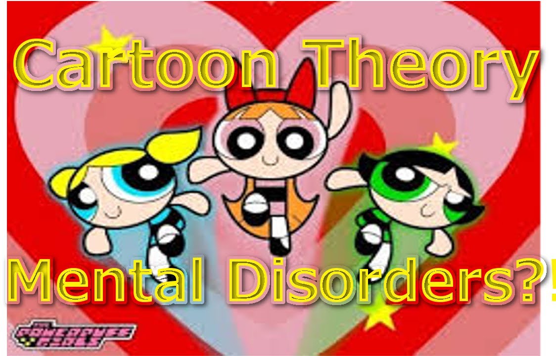 Cartoon Conspiracy Theory | Power Puff Girls Mental Disorders?!