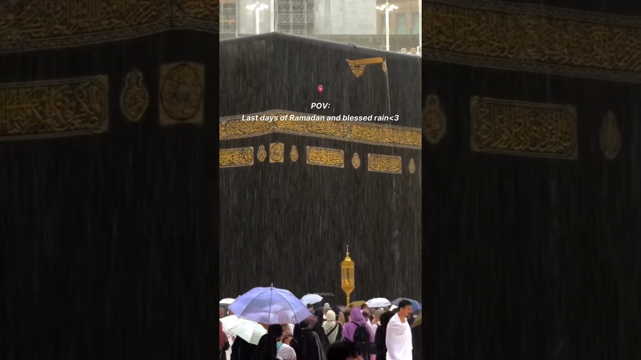Last Days of Ramadan and Blessed Rain 🌧️🫶🏻❤️&zwj;🩹 | #Ramadan #Islamic