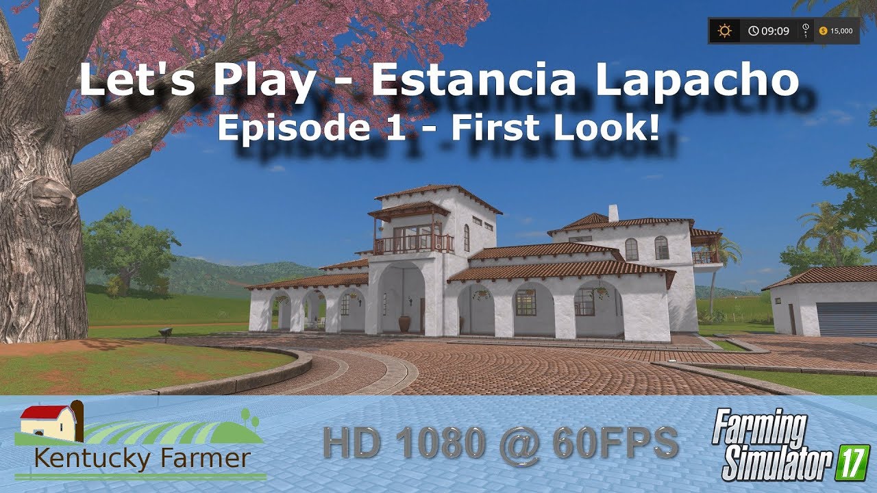 FS17 PE Let’s Play | Estancia Lapacho Ep. 1