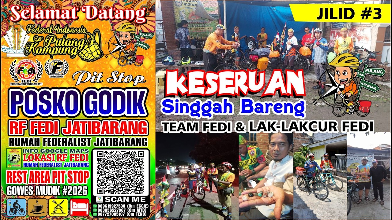 ASYIKNYA GOWES MUDIK GODIK FEDERAL PULANG KAMPUNG SINGGAH DI RF FEDI JATIBARANG #JILID3