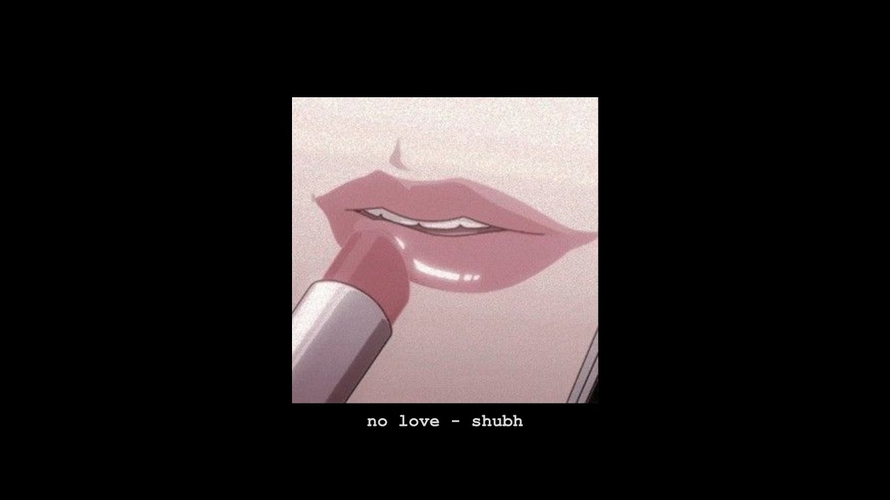 no love - shubh (sped up)