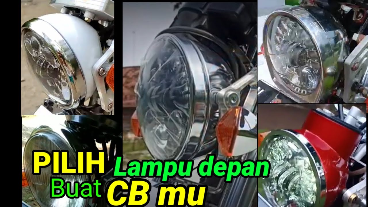 Pilihan lampu depan untuk CB ngajuk