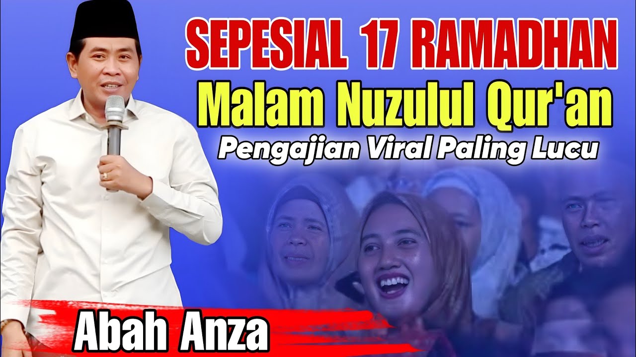 KH ANWAR ZAHID TERBARU 2026 | SEPESIAL 17 RAMADHAN NUZULUL QUR'AN 1447 H