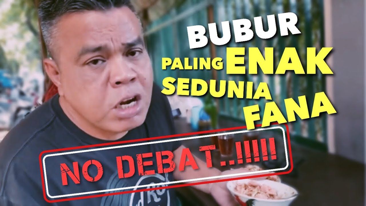 Bubur Palapa Bubur Ayam Paling Enak Sedunia Yang Fana. No Debat