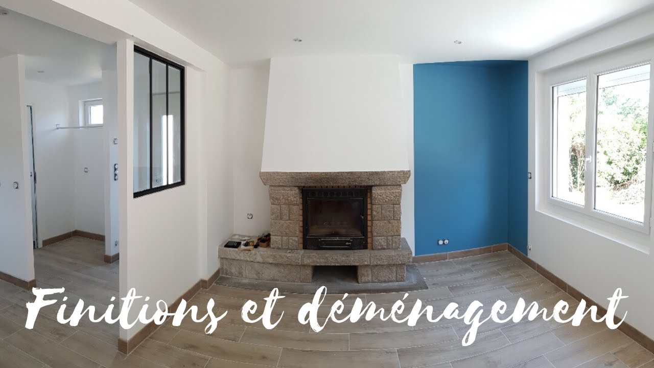Finitions et déménagement à la maison !