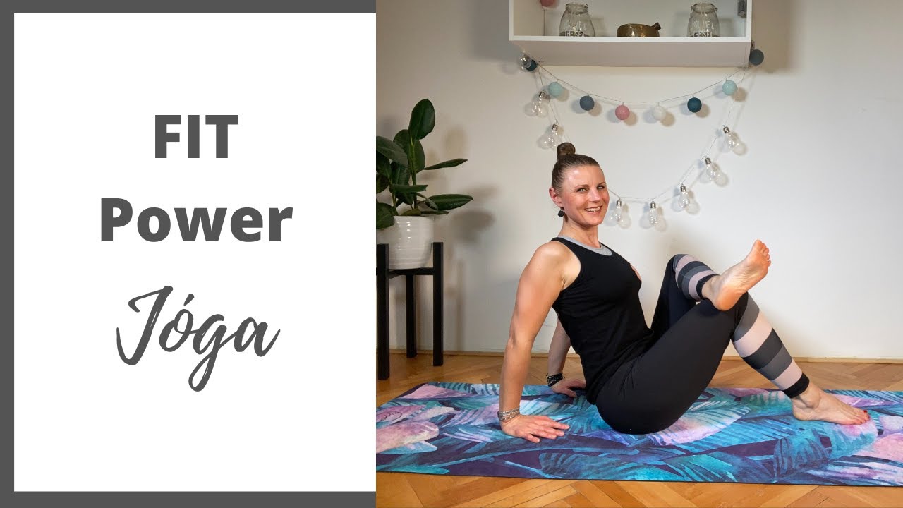 FIT POWER JÓGA | Pevné tělo - pevná mysl | 40 minut