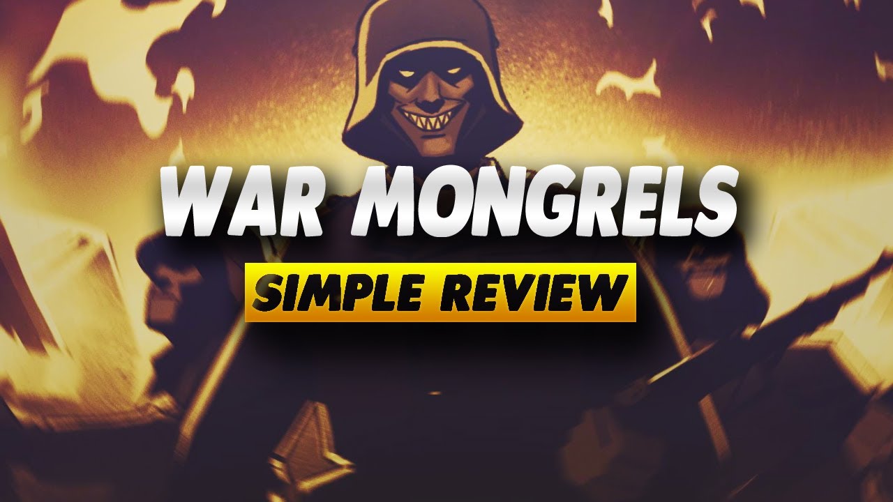 Обзор War Mongrels &mdash; Simple Review