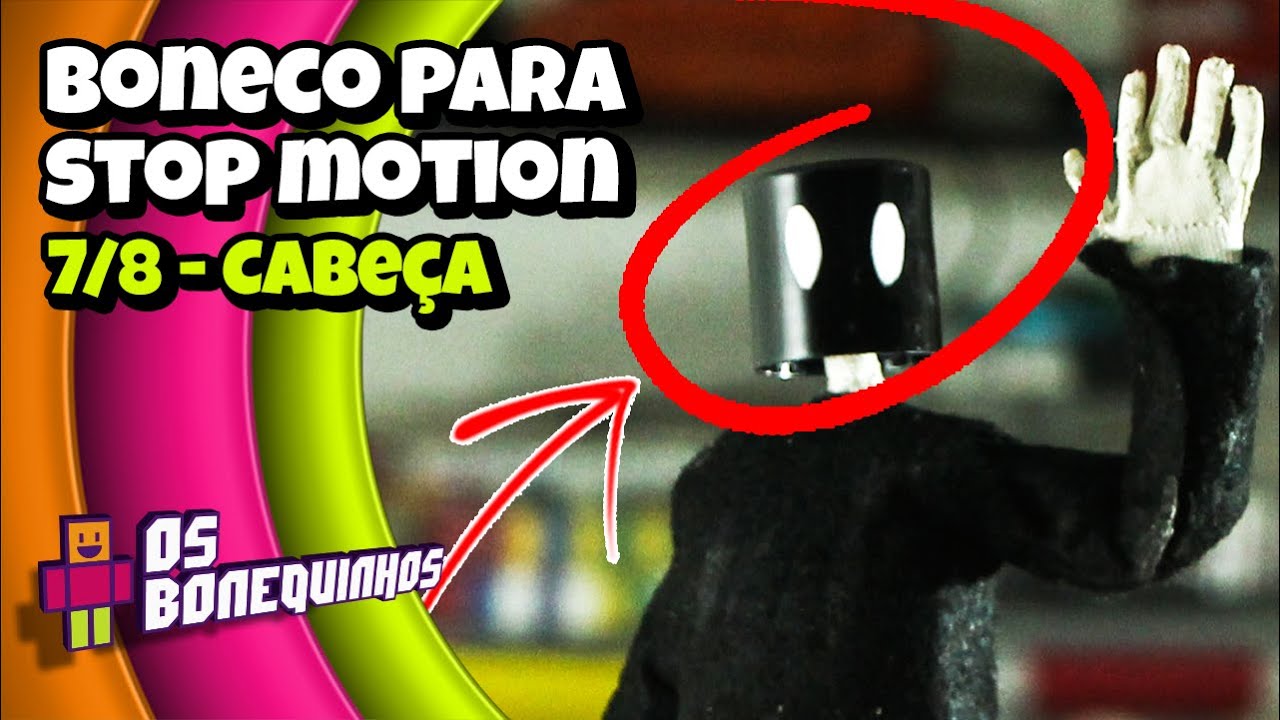 COMO FAZER UM BONECO PARA STOP MOTION (7/8) CABEÇA