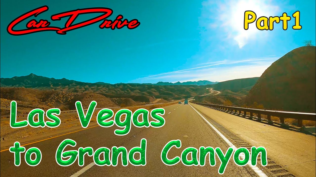 Las Vegas to Grand Canyon - Car Drive USA from Nevada to Arizona - Part 1