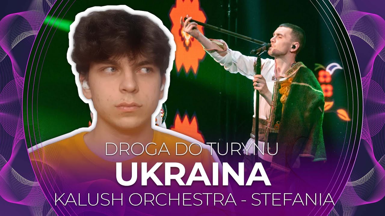 Misja Eurowizja: Droga do Turynu | UKRAINA | KALUSH ORCHESTRA - Stefania | REAKCJA #39
