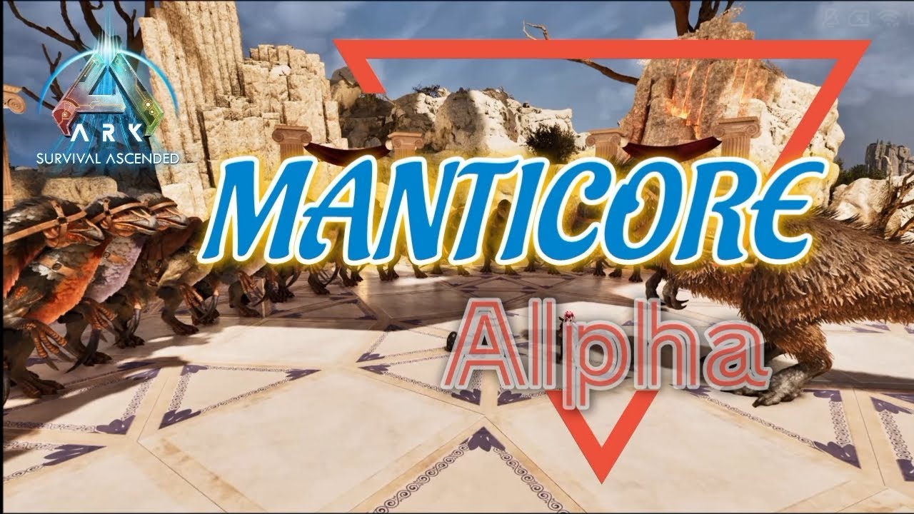 【ARK】ASA アストレオス編 #26「ボス戦攻略 : マンティコア-アルファ-」 BOSS : MANTICORE -Alpha- α /Astreos