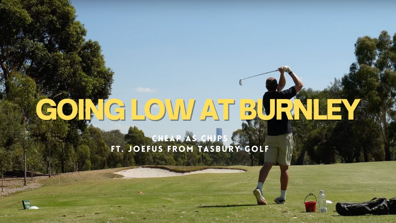 Cheap As Chips - Burnley Golf Course [Episode 1]