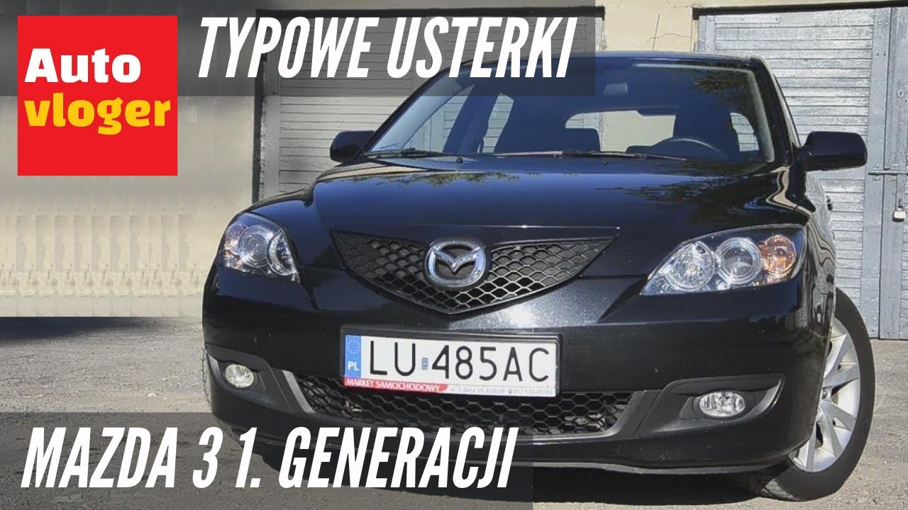 Mazda 3 1 - typowe usterki